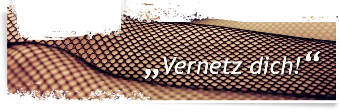 Vernetz dich!