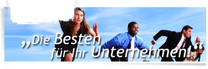 Die Besten für Ihr Unternehmen!